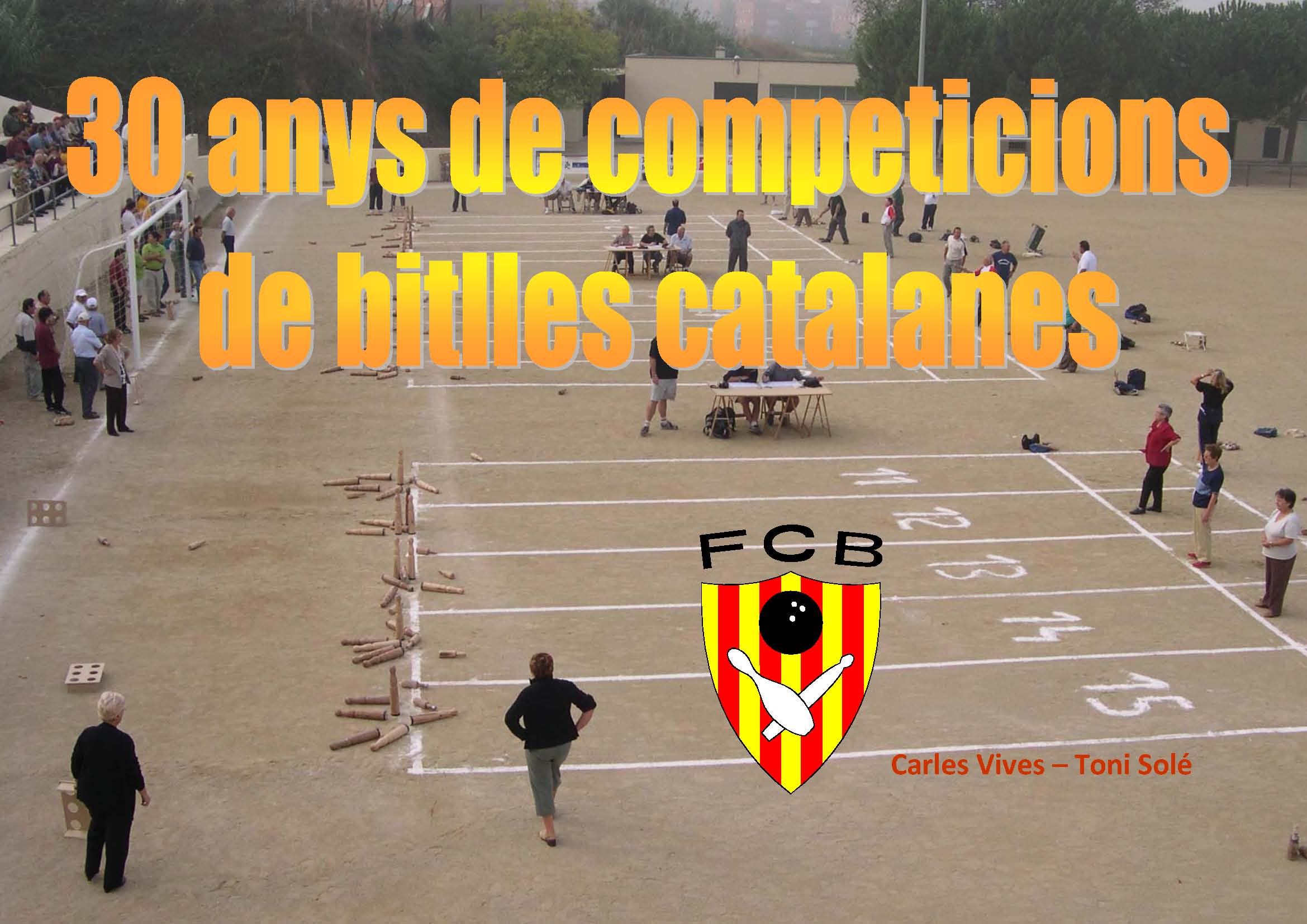 30 anys de competicions de bitlles catalanes